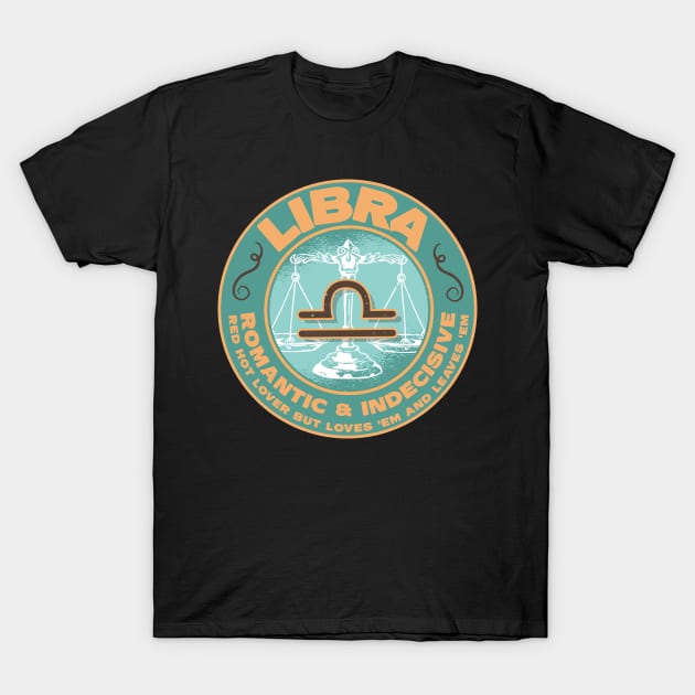 Funny Libra Zodiac Unique Design T-Shirt by screamingfool